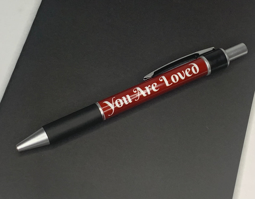 You Are Loved Pen